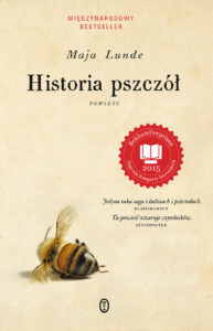 Tytuł: Historia pszczół
Autor: Maja Lunde
Wydawnictwo: Wydawnictwo Literackie
Formaty: EPUB, MOBI