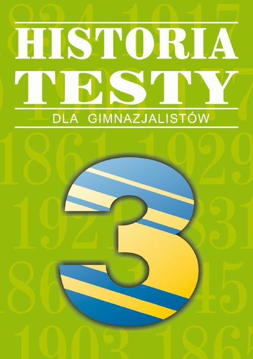 Tytuł: Historia. Testy dla gimnazjalistów
Autor: Dariusz Ostapowicz, Sławomir Suchodolski
Wydawnictwo: Gdańskie Wydawnictwo Oświatowe
Formaty: PDF