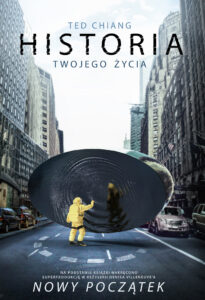 Tytuł: Historia twojego życia
Autor: Ted Chiang
Wydawnictwo: Zysk i S-ka
Formaty: EPUB, MOBI