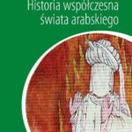 Historia współczesna świata arabskiego — okładka e-booka
