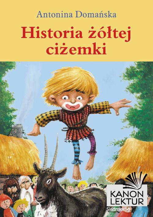 Tytuł: Historia żółtej ciżemki
Autor: Antonina Domańska
Wydawnictwo: Siedmioróg
Formaty: MOBI, EPUB