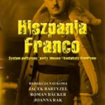 Hiszpania Franco. System polityczny, nurty ideowe i konteksty frankizmu — okładka e-booka