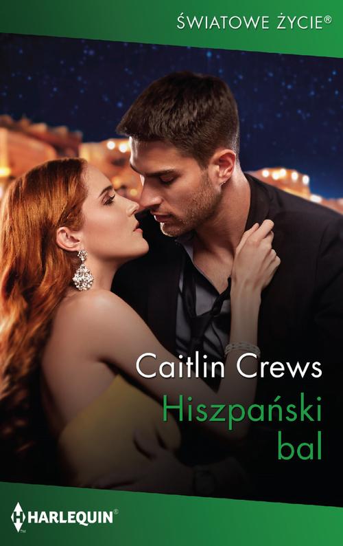Tytuł: Hiszpański bal
Autor: Caitlin Crews
Wydawnictwo: Harlequin
Formaty: MOBI, EPUB