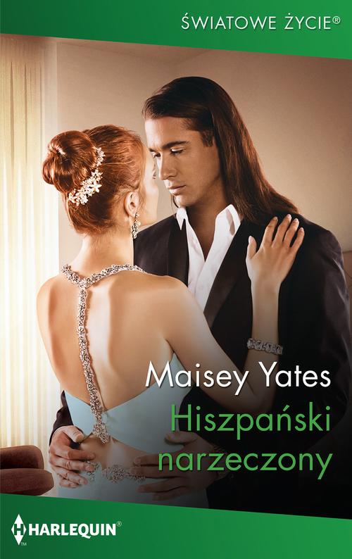 Tytuł: Hiszpański narzeczony
Autor: Maisey Yates
Wydawnictwo: Harlequin
Formaty: MOBI, EPUB