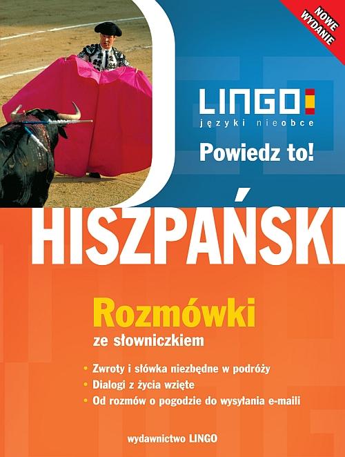 Tytuł: Hiszpański. Rozmówki ze słowniczkiem
Autor: Justyna Jannasz
Wydawnictwo: Lingo
Formaty: EPUB, MOBI