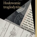 Hodowanie troglodytów — okładka e-booka