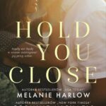 Tytuł: Hold you close
Autor: Corinne Michaels, Melanie Harlow
Wydawnictwo: NieZwykłe
Formaty: EPUB, MOBI