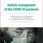 Tytuł: Holistic management of the COVID-19 pandemic
Autor: Jan Krzysztof Solarz, Krzysztof Waliszewski
Wydawnictwo: Edu-Libri
Formaty: EPUB, MOBI, PDF