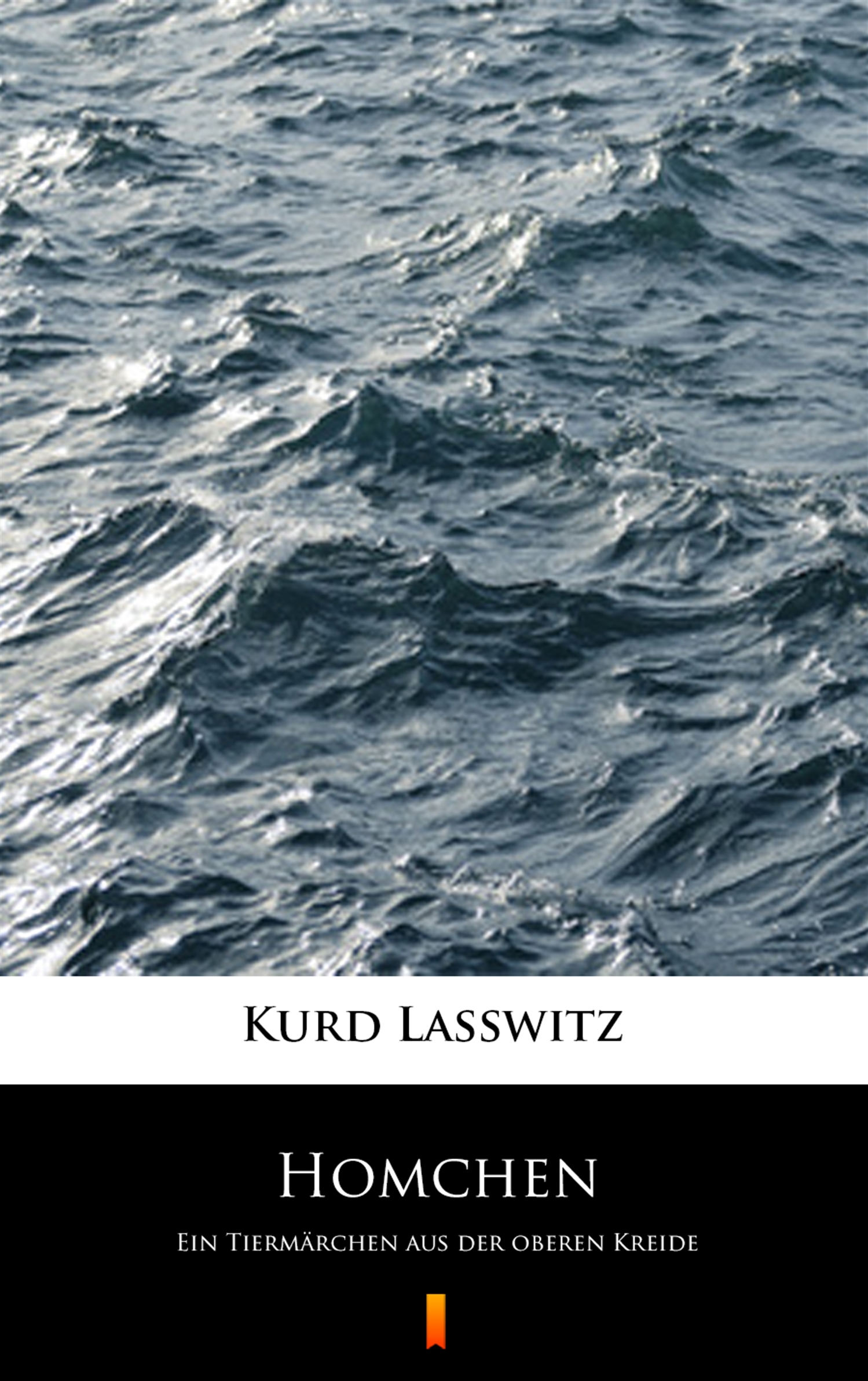Tytuł: Homchen. Ein Tiermärchen aus der oberen Kreide
Autor: Kurd Lasswitz
Wydawnictwo: KtoCzyta.pl
Formaty: EPUB, MOBI