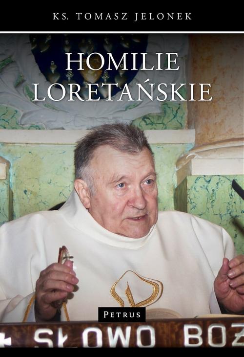Tytuł: Homilie Loretańskie (1)
Autor: Ks. Tomasz Jelonek
Wydawnictwo: Petrus
Formaty: PDF