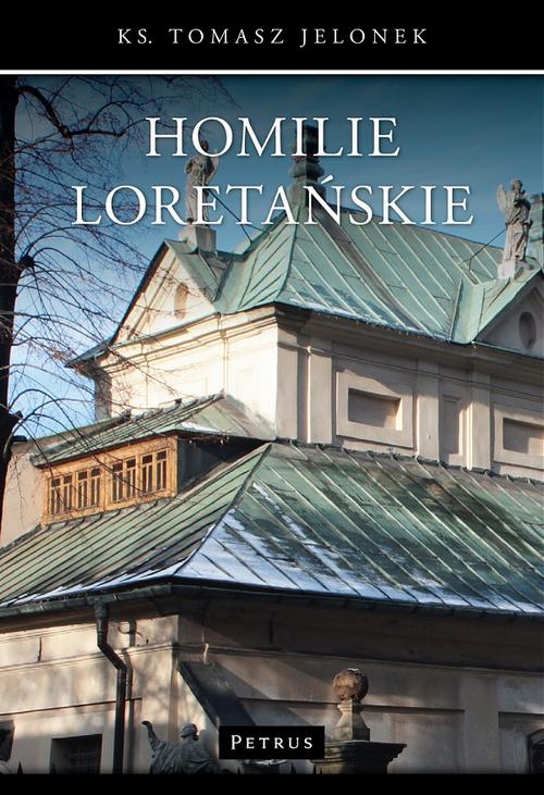 Tytuł: Homilie loretańskie (5)
Autor: Ks. Tomasz Jelonek
Wydawnictwo: Petrus
Formaty: PDF