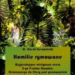 Tytuł: Homilie rymowane
Autor: Karol Surowiecki
Wydawnictwo: Armoryka
Formaty: EPUB, MOBI