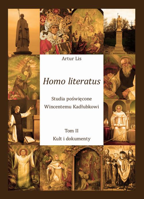 Tytuł: Homo literatus. Studia poświęcone Wincentemu Kadłubkowi. Tom II - Kult i dokumenty
Autor: Artur Lis
Wydawnictwo: Armoryka
Formaty: PDF