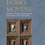 Homo movens. Mobilność chłopów w mikroregionie krakowskim w XVI-XVIII wieku — okładka e-booka