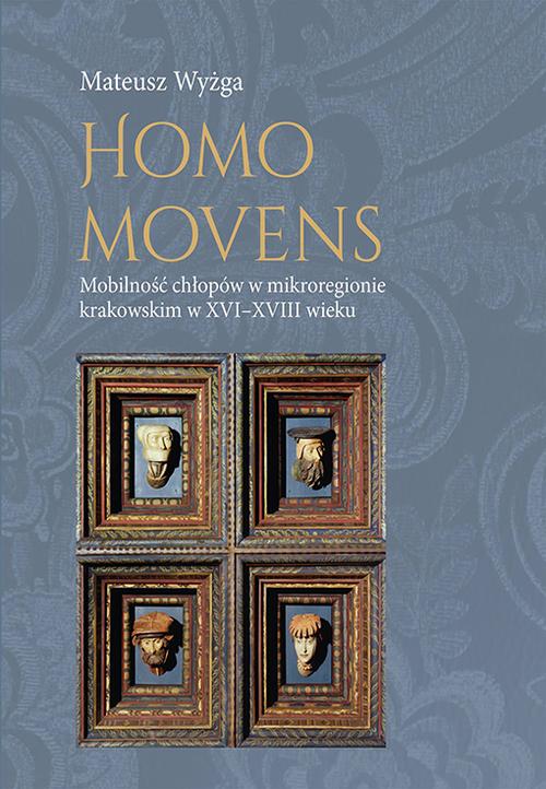 Tytuł: Homo movens. Mobilność chłopów w mikroregionie krakowskim w XVI-XVIII wieku
Autor: Mateusz Wyżga
Wydawnictwo: Uniwersytet Pedagogiczny w Krakowie
Formaty: PDF