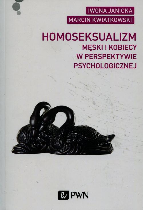 Homoseksualizm męski i kobiecy w perspektywie psychologicznej — okładka e-booka