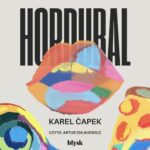 Tytuł: Hordubal
Autor: Karel Čapek
Wydawnictwo: Wydawnictwo Błysk
Formaty: MP3