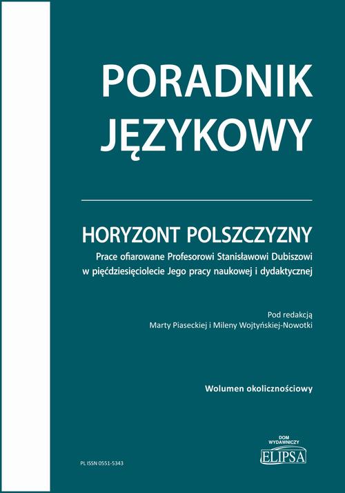 Tytuł: Horyzont polszczyzny. Prace ofiarowane Profesorowi Stanisławowi Dubiszowi
Autor: 
Wydawnictwo: Elipsa Dom Wydawniczy i Handlowy
Formaty: PDF