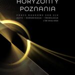 Tytuł: Horyzonty poznania. Prace naukowe SKN UJK. Język – Komunikacja – Translacja z lat 2015–2019
Autor: 
Wydawnictwo: Uniwersytet Jana Kochanowskiego
Formaty: PDF