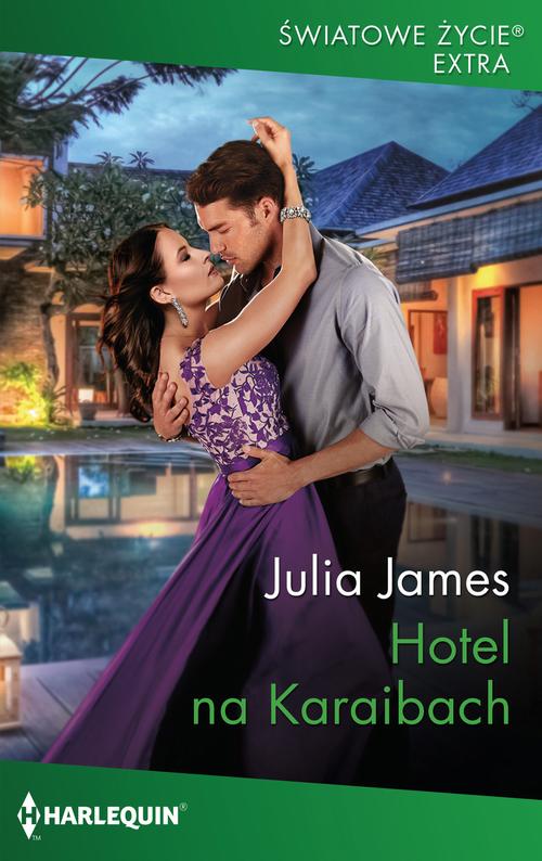 Tytuł: Hotel na Karaibach
Autor: Julia James
Wydawnictwo: Harlequin
Formaty: MOBI