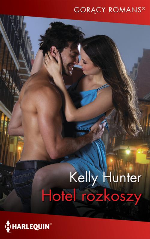 Tytuł: Hotel rozkoszy
Autor: Kelly Hunter
Wydawnictwo: Harlequin
Formaty: EPUB, MOBI