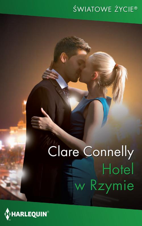 Tytuł: Hotel w Rzymie
Autor: Clare Connelly
Wydawnictwo: Harlequin
Formaty: EPUB, MOBI