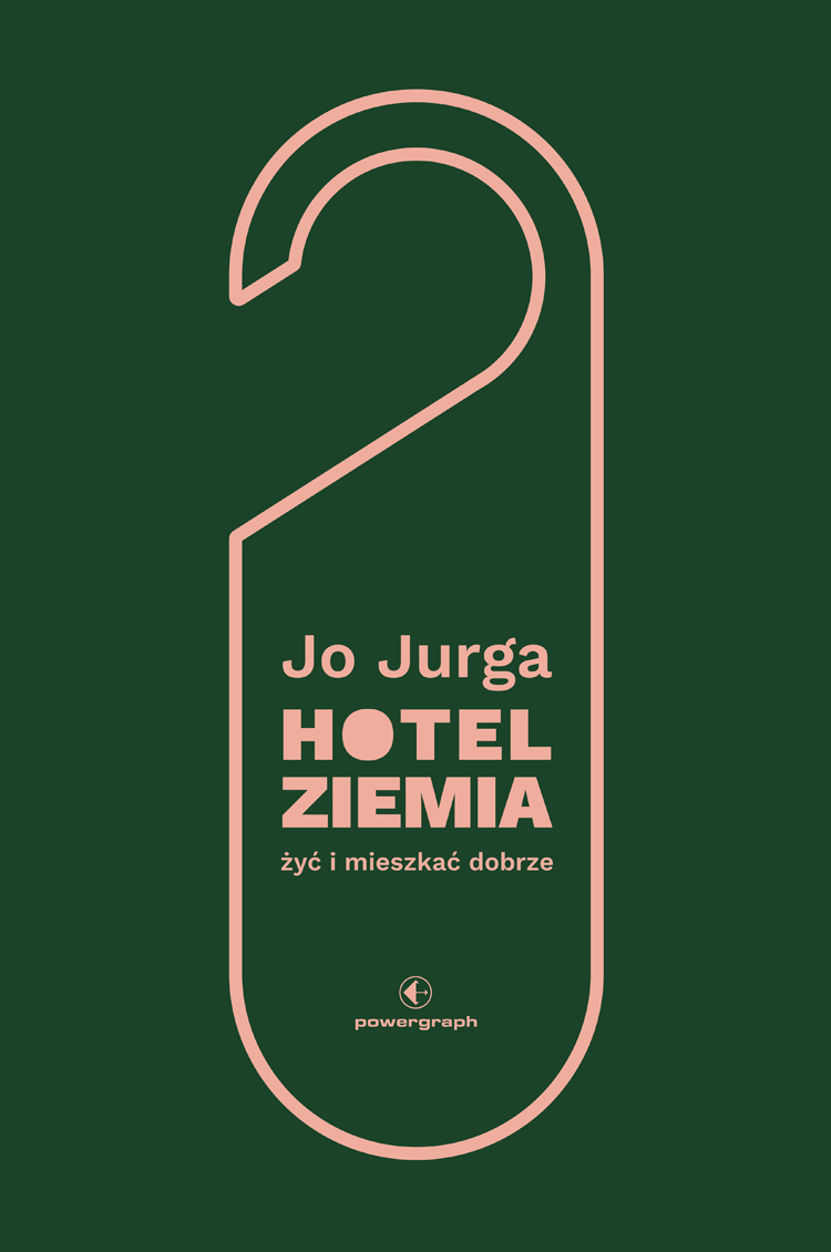 Hotel Ziemia. Żyć i mieszkać dobrze — okładka e-booka