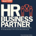HR Business Partner Praktyczne rozwiązania budowania wysokoefektywnych organizacji — okładka e-booka