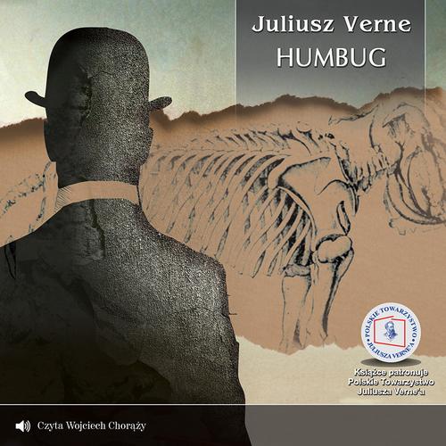 Tytuł: HUMBUG
Autor: Juliusz Verne
Wydawnictwo: QES Agency
Formaty: MP3