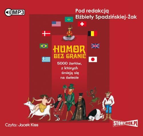 Tytuł: Humor bez granic
Autor: Elżbieta Spadzińska-Żak
Wydawnictwo: Storybox
Formaty: MP3