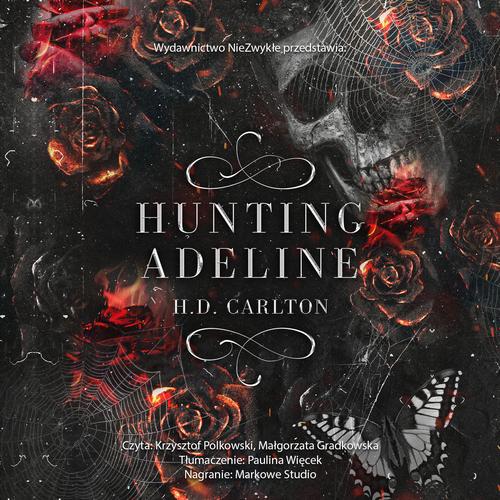 Tytuł: Hunting Adeline
Autor: H. D. Carlton
Wydawnictwo: NieZwykłe Zagraniczne
Formaty: MP3