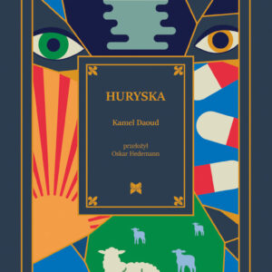 Tytuł: Huryska
Autor: Kamel Daoud
Wydawnictwo: ArtRage
Formaty: EPUB, MOBI