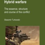 Hybrid warfare. The essence, structure and course of the conflict — okładka e-booka