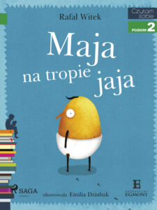 Tytuł: I am reading - Czytam sobie. Maja na tropie jaja
Autor: Rafał Witek
Wydawnictwo: SAGA Egmont
Formaty: EPUB, MOBI