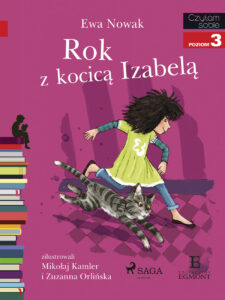 Tytuł: I am reading - Czytam sobie. Rok z kocicą Izabelą
Autor: Ewa Nowak
Wydawnictwo: SAGA Egmont
Formaty: EPUB, MOBI