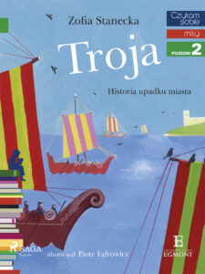 I am reading - Czytam sobie. Troja - Historia upadku miasta — okładka e-booka