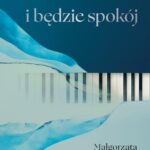 I będę sam, i będzie spokój — okładka e-booka