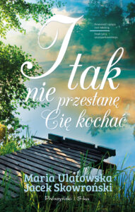I tak nie przestanę Cię kochać — okładka e-booka