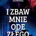 I zbaw mnie ode złego — okładka e-booka