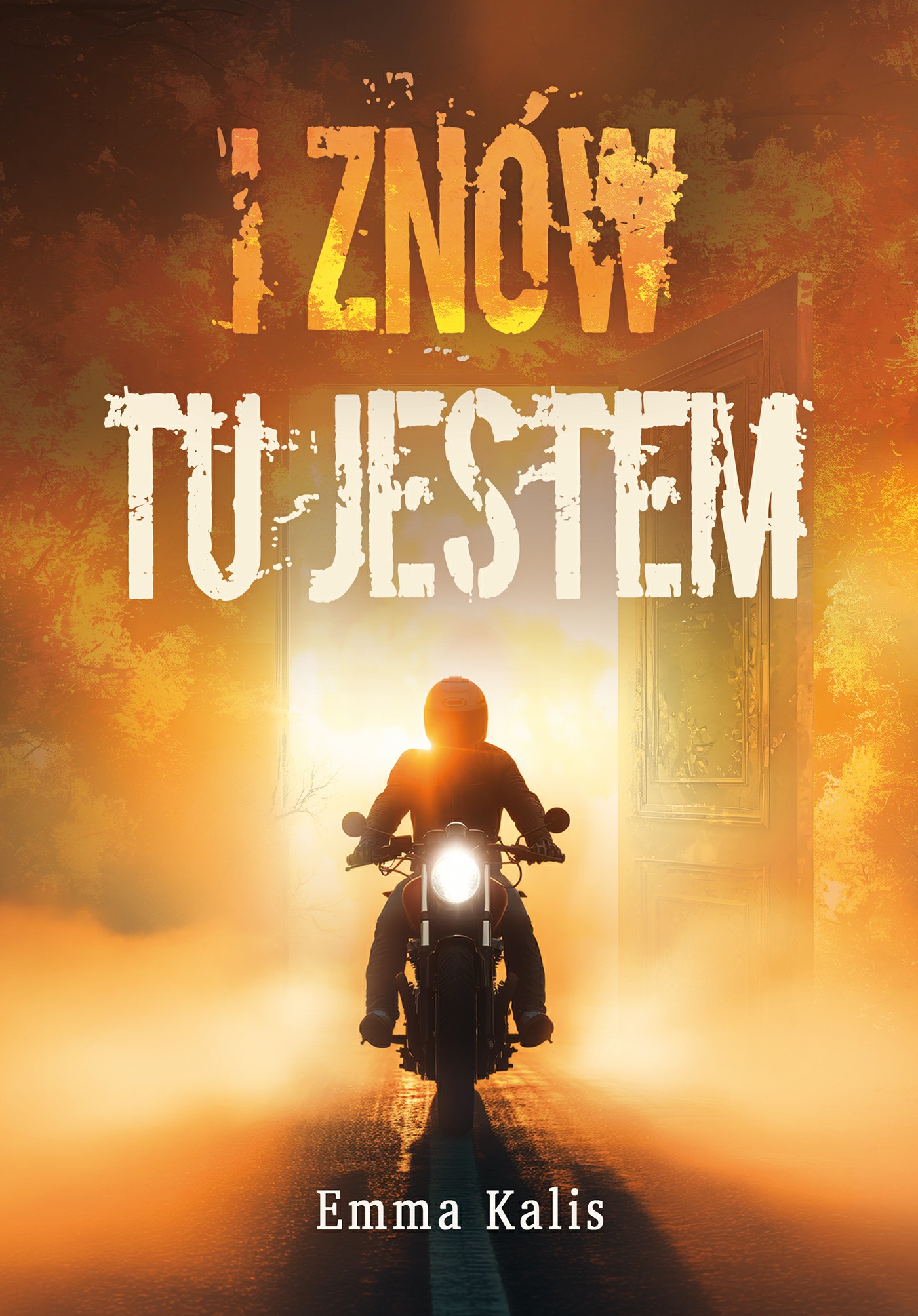 Tytuł: I znowu tu jestem
Autor: Emma Kalis
Wydawnictwo: Nie powiem
Formaty: EPUB, MOBI