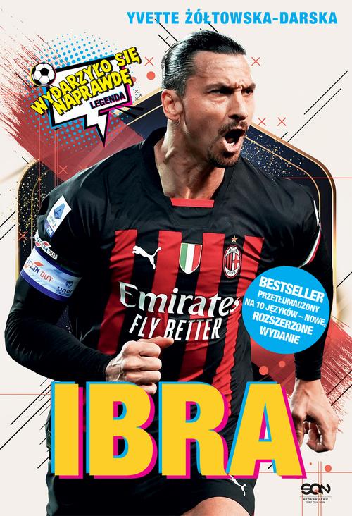 Tytuł: Ibra. Chłopak, który odnalazł własną drogę
Autor: Yvette Żółtowska-Darska
Wydawnictwo: SQN
Formaty: EPUB, MOBI