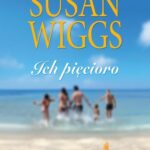 Tytuł: Ich pięcioro
Autor: Susan Wiggs
Wydawnictwo: HarperCollins Polska
Formaty: EPUB, MOBI