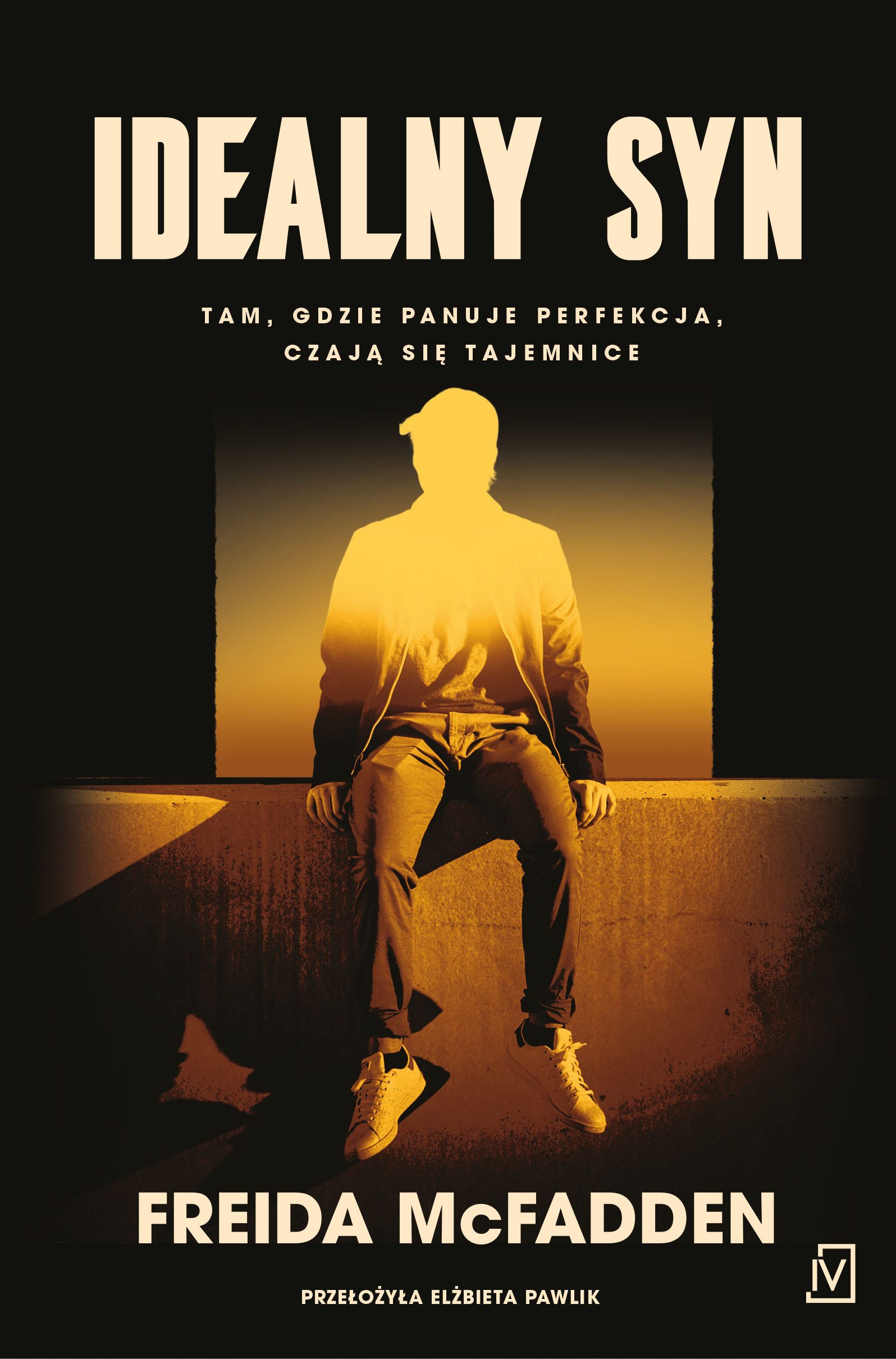Tytuł: Idealny syn
Autor: Freida McFadden
Wydawnictwo: Czwarta Strona
Formaty: EPUB, MOBI