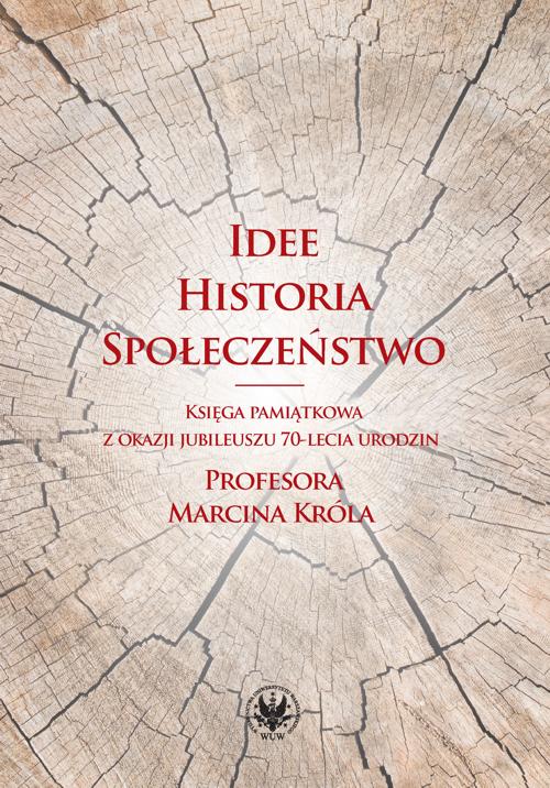 Tytuł: Idee, historia, społeczeństwo
Autor: 
Wydawnictwo: Wydawnictwa Uniwersytetu Warszawskiego
Formaty: PDF