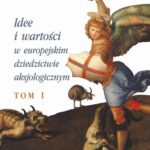 Tytuł: Idee i wartości w europejskim dziedzictwie aksjologicznym
Autor: Ryszard Adam Podgórski
Wydawnictwo: Marek Derewiecki
Formaty: PDF