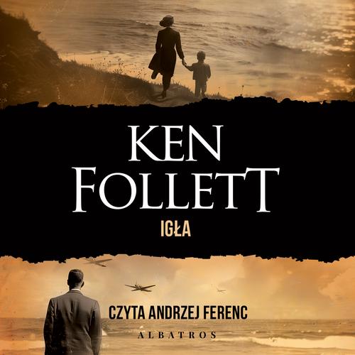 Tytuł: Igła
Autor: Ken Follett
Wydawnictwo: Albatros
Formaty: MP3