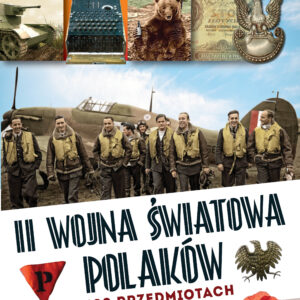 Tytuł: II wojna światowa Polaków w 100 przedmiotach
Autor: Teresa Kowalik, Przemysław Słowiński
Wydawnictwo: Fronda
Formaty: EPUB, MOBI