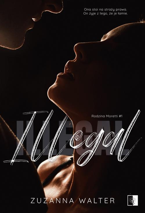 Tytuł: Illegal
Autor: Zuzanna Walter
Wydawnictwo: NieZwykłe
Formaty: EPUB, MOBI