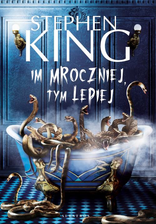 Tytuł: Im mroczniej, tym lepiej
Autor: Stephen King
Wydawnictwo: Albatros
Formaty: MOBI, EPUB
