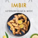 Im­bir. Uzdra­wia­jąca moc — okładka e-booka